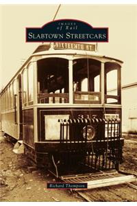 Slabtown Streetcars