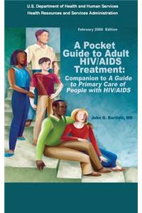 Pocket Guide to Adult HIV/AIDS Treatment