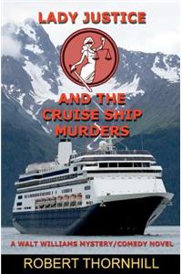 Lady Justice and the Cruise Ship Murders