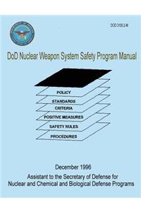 DoD Nuclear Weapon System Safety Program Manual (DoD 3150.2-M)