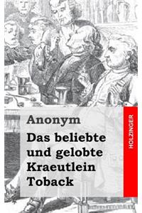 Das beliebte und gelobte Kraeutlein Toback