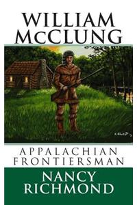 William McClung Appalachian Frontiersman