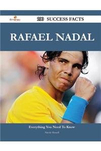 Rafael Nadal 100 Success Facts - Everything You Need to Know about Rafael Nadal