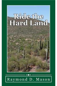 Ride the Hard Land