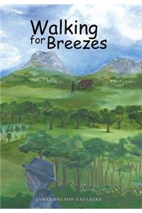 Walking for Breezes