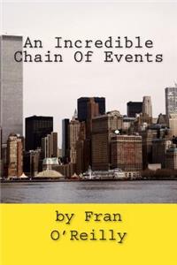 Incredible Chain Of Events