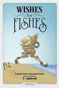 Wishes For Fishes