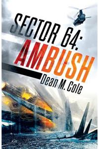 Sector 64: Ambush