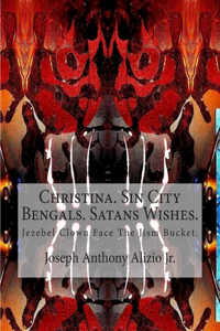 Christina. Sin City Bengals. Satans Wishes.
