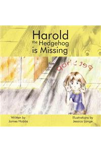 Harold the Hedgehog is Missing