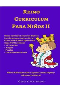 Reino Curriculum Para Ninos II