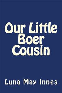 Our Little Boer Cousin
