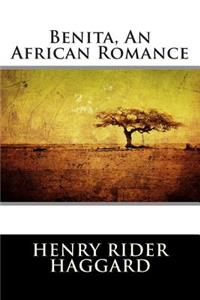 Benita, an African Romance (Classic Stories)