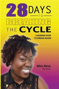 28 Days to Breaking the Cycle