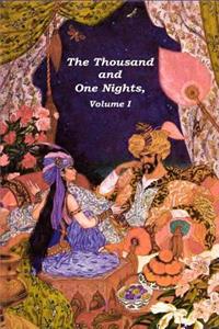 Thousand and One Nights, Volume 1