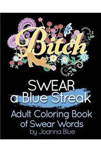 SWEAR a Blue Streak