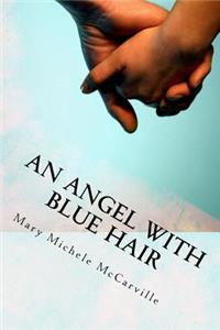 Angel with Blue Hair