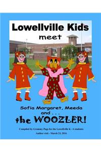 Lowellville Kids Meet Sofia Margaret, Meeda, and . . . the Woozler