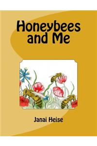 Honeybees and Me