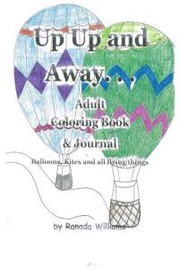 Up Up and Away Adult Coloring Book and Journal