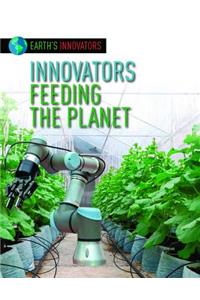 Innovators Feeding the Planet