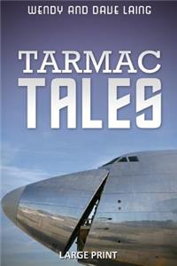 Tarmac Tales