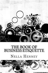 The Book of Business Etiquette
