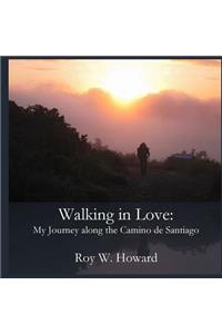Walking in Love