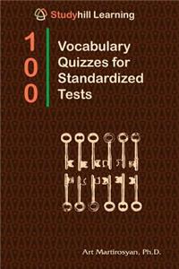 100 Vocabulary Quizzes for Standardized Tests