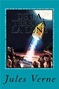 De la Terre à la Lune