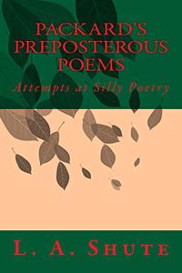 Packard's Preposterous Poems