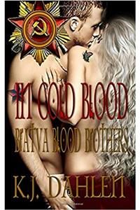 In Cold Blood: Volume 2 (Bratva Brothers)
