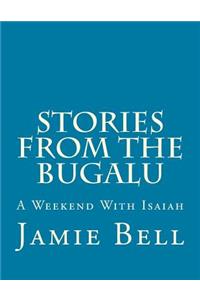 A Weekend With Isaiah