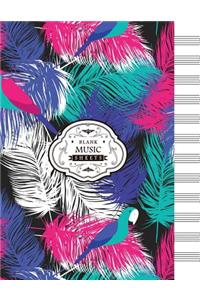 Blank Music Sheets: Parrot Feathers 12 Staff Music Writing Pad (8.5x11 Inches)