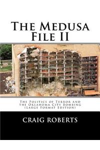 The Medusa File II