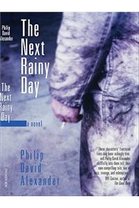 The Next Rainy Day