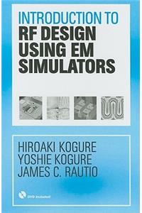 Introduction to RF Design Using EM Simulators