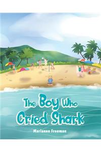 The Boy Who Cried Shark