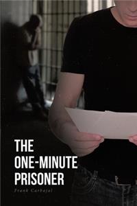 One-Minute Prisoner