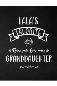 Lala's Favorite, Recipes for My Granddaughter