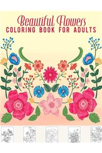 Beautiful Flowers Coloring Book for Adults
