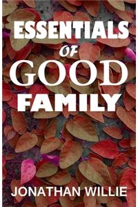 Essentials of Good Family