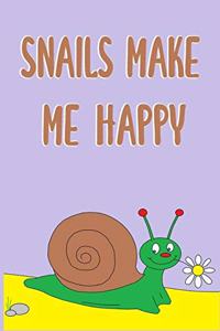 Snails Make Me Happy