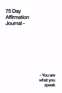 75 Day Affirmation Journal