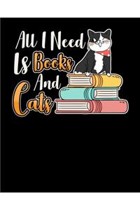 All I Need Is Books And Cats