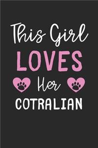 This Girl Loves Her Cotralian