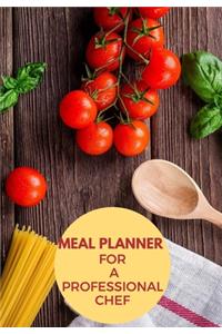 Meal Planner for a Professional Chef