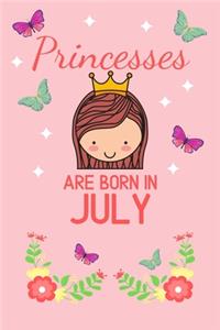 Princesses Are Born In July