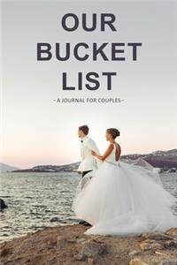 Our Bucket List