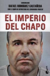 Imperio del Chapo: The Empire of 